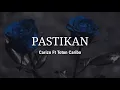 PASTIKAN - Carizo Ft Toton Caribo [ Lirik ]