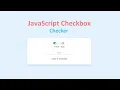 How to make JavaScript CheckBox Checker Checked or Not