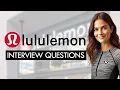 LULULEMON Interview Questions Answers GET HIRED TODAY