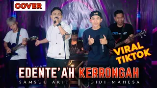 Download EDENTE'AH KERRONGAH || voc:didi mahesa feat samsul arif || MR.music MP3