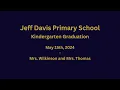 2024 JDPS Kindergarten Graduation Session 5 Wilkinson and Thomas