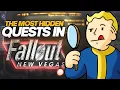 The Ridiculously Hidden Quests Of Fallout New Vegas