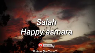 Download Salah-Happy asmara (Ora bakal ono seng ngganteni kowe)lyrics MP3