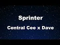Karaoke♬ Sprinter - Central Cee x Dave 【No Guide Melody】 Instrumental, Lyric