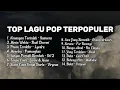 Download Lagu KUMPULAN LAGU POP GALAU INDONESIA || TOP LAGU GALAU TERPOPULER SPOTIFY
