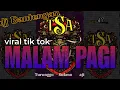 Download Lagu Dj bantengan Malam pagi jinggel terbaru turonggo sukmo aji #malam #pagi #viral # tiktok