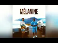 Heuss L’Enfoiré Ft. Werenoi - Mélanine ( version skyrock )