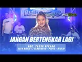 Download Lagu JANGAN BERTENGKAR LAGI || TASYA KIRANA || ALAN MUSIC ~ COVER VERSION