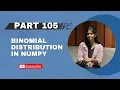 Part 105 Binomial Distribution in NumPy Python Tutorial