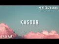 Download Lagu Prateek Kuhad - Kasoor (Acoustic) (Bashaar Remix) Lyric Video