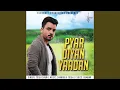 Download Lagu Pyar Diyan Yaadan