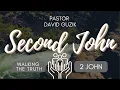 2 John - Walking The Truth