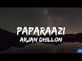 Paparazzi - Arjan Dhillon - Lyrics Video | New Punjabi Song | 2025 | Lyrical punjab