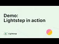 Lightstep in action