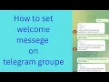 How to set welcome messege on telegram group with rose bot