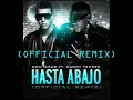 Don Omar Feat Daddy Yankee | Hasta Abajo 🚨 ( Remix )