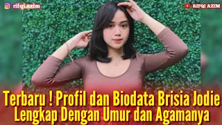 Download Biodata Brisia Jodie Lengkap Dengan Umur dan Agama MP3