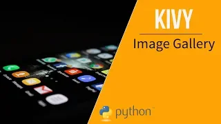 How to make Image Gallery with kivy Framework EN