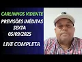 Download Lagu CARLINHOS VIDENTE COM PREVISÕES INÉDITAS SEXTA 05/09/25 LIVE COMPLETA #carlinhosvidente 