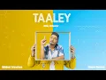 Download Lagu Taaley(Official Video) | Abhay J | Abhijeet S | Shayra A | Unbound Records