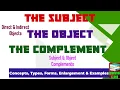 Subject Obect Complement in Grammar - Direct Indirect Objects