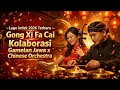 Lagu Lagu Imlek 2026 Terbaru – Gong Xi Fa Cai Kolaborasi Gamelan Jawa x Chinese Orchestra