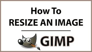 GIMP How To Resize An Image Using Gimp