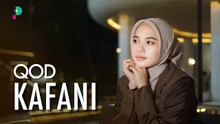 Qod Kafani - Anisa Rahman