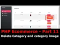 PHP Ecom Part 11 How to delete category in PHP MySQL Delete image after deleting category