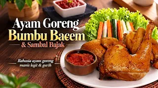Sepiring Nasi Gak Cukup Buat Ayam Goreng Bacem & Sambal Bajak!