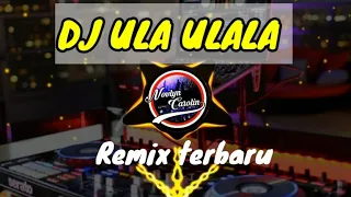 Download DJ ULA ULALA REMIX TERBARU MP3