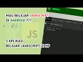 cara coding di android aplikasi coding belajar javascript di android