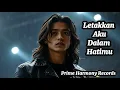 Letakkan Aku Dalam Hatimu – Lagu Penuh Makna Terbaru 2025 || Lagu Pop Melayu Terbaik