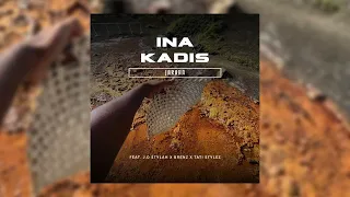 Jarahn - Ina Kadis (Audio) feat. J.O Stylah, Brenz & Tati Stylez