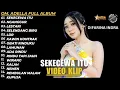 Download Lagu Om. Adella Full Album Terbaru Difarina Indra Sekecewa Itu