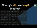 Numpy s all and any Methods