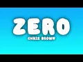 Chris Brown - Zero (Lyrics)