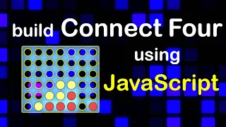 Let s Build Connect Four using JavaScript - Tutorial