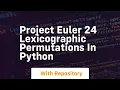 Project euler 24 lexicographic permutations in python