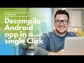 How to get the source code from an APK file Decompile Android App