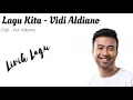 Download Lagu Lirik (Lagu Kita - Vidi Aldiano)