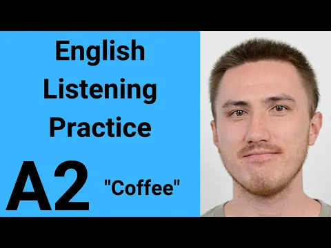 A2 Prática de Listening - Coffee