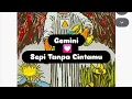 Lagu Gemini 💟 Sepi Tanpa Cintamu #tarotreading #fun #Tarot