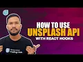 How to Use Unsplash API in ReactJS Project Coding Monks