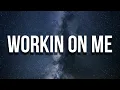 Download Lagu Russ - Workin On Me (LYRICS) Ft.6LACK