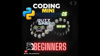 Python Mini-Project a QUIZ GAME Beginners