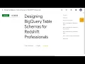 Designing BigQuery Table Schemas for Redshift Professionals