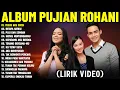 Download Lagu Lagu Rohani Putri Siagian \u0026 Asmirandah \u0026 Jonas Rivanno Full Album (Lirik Video) || Lagu Rohani 2025
