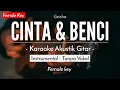 Download Lagu Cinta Dan Benci (Karaoke Akustik) - Geisha (HQ Audio)