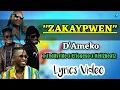 Download Lagu D'Ameko - Zakaypwen ft. Teddyride x Ericgeso x Kellzbeatz (Lyrics Video)